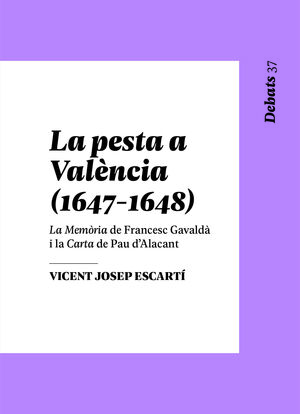 LA PESTA A VALÈNCIA, 1647-1648.