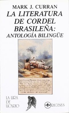 LA LITERATURA DE CORDEL BRASILEÑA: ANTOLOGÍA BILINGÜE.