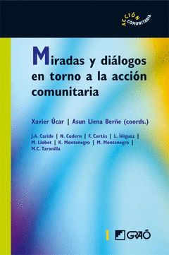 MIRADAS Y DIALOGOS EN TORNO A LA ACCION COMUNITARIA.GRAO-ACCION COMUNITARIA-1-RUST