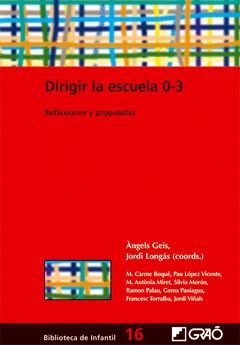 DIRIGIR LA ESCUELA 0-3 AÑOS.GRAO-BIB LINFANTIL-16-RUST
