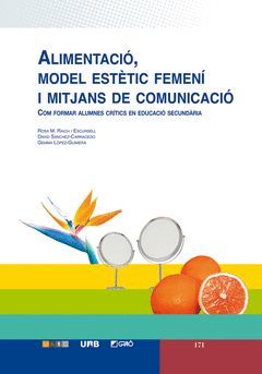 ALIMENTACIÓ, MODEL ESTÈTIC FEMENÍ I MITJANS DE COMUNICACIÓ