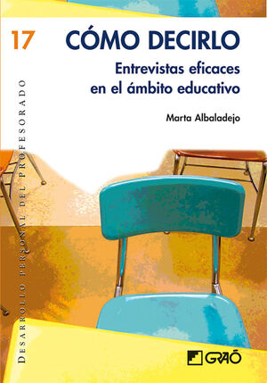 COMO DECIRLO.ENTREVISTAS EFICACES EN EL AMBITO EDUCATIVO