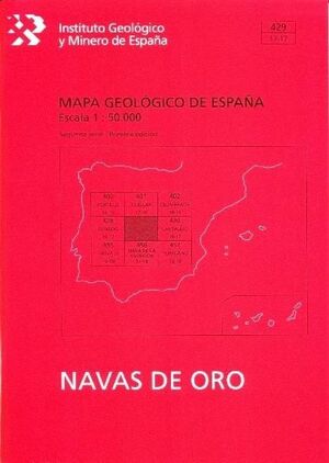 MEMORIA Y MAPA GEOLÓGICO DE ESPAÑA, NAVAS DE ORO, 429