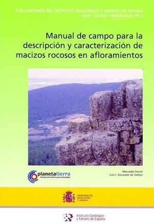 MANUAL DE CAMPO PARA LA DESCRIPCION Y CARACTERIZACION DE MACIZOS ROCOSOS EN AFLO