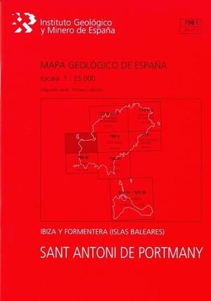 MAPA GEOLÓGICO DE ESPAÑA ESCALA 1:25.000. SANT ANTONI DE PORTMANY, 798 I