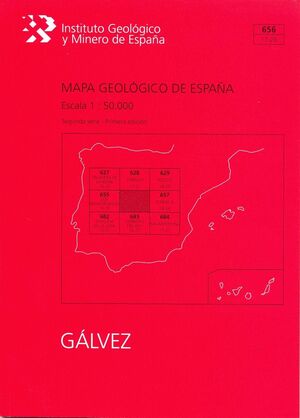 MAPA GEOLÓGICO DE ESPAÑA ESCALA 1:50.000. HOJA 656, GÁLVEZ