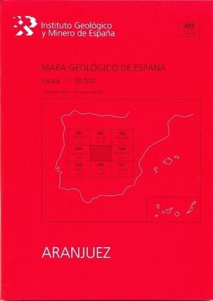 MAPA GEOLÓGICO DE ESPAÑA ESCALA 1:50.000. HOJA 605, ARANJUEZ