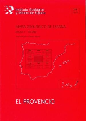 MAPA GEOLÓGICO DE ESPAÑA, E 1:50.000. HOJA N 715, EL PROVENCIO