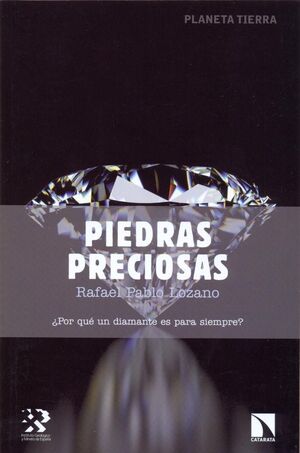 PIEDRAS PRECIOSAS: ¿POR QU? UN DIAMANTE ES PARA SIEMPRE?