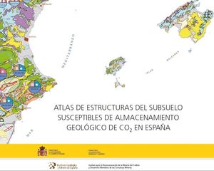 ATLAS DE ESTRUCTURAS DEL SUBSUELO SUSCEPTIBLES DE ALMACENAMIENTO DE CO2 EN ESPA¿