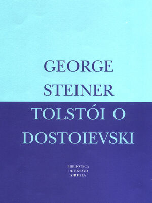 TOLSTOI O DOSTOIEVSKI.SIRUELA BIBL ENSAY