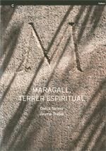 MARAGALL, TERRA ESPIRITUAL