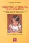 MI HIJO NO ES UN PROBLEMA, TIENE UN PROBLEMA