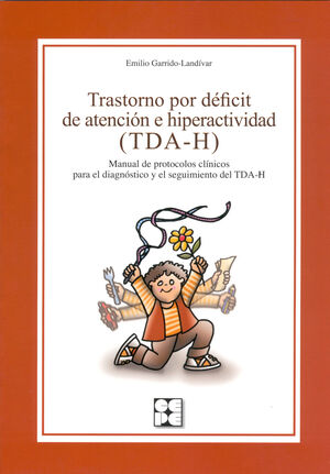TRASTORNO POR DEFICIT ATENCION E HIPERACTIVIDAD (TDA-H).CEPE-RUST