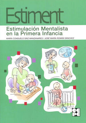ESTIMENT-ESTIMULACION MENTALISTA EN LA PRIMERA INFANCIA