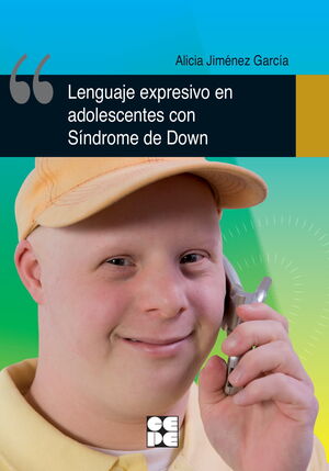 LENGUAJE EXPRESIVO EN ADOLESCENTES CON SINDROME DE DOWN