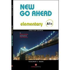 NEW GO AHEAD 1, ELEMENTARY A1. TEACHER'S BOOK