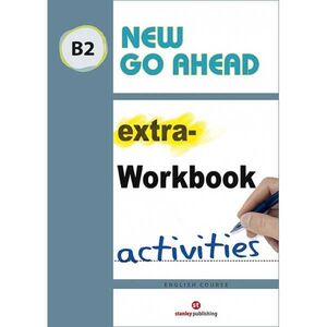 NEW GO AGEAD UPPER-INTERMEDIATE B2. WORKBOOK