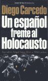 UN ESPAÑOL FRENTE AL HOLOCAUSTO