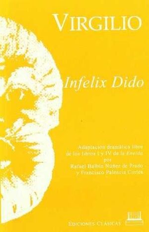 INFELIX DIDO.CLASICAS