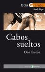 CABOS SUELTOS.NOVELA NEGRA.POPULAR-RUST