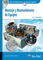 MONTAJE Y MANTENIMIENTO DE EQUIPOS. CFGM. INCLUYE CD-ROM