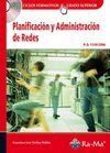 PLANIFICACION Y ADMINISTRACION DE REDES. CFGS. INCLUYE CD-ROM