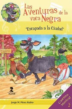 AVENTURAS DE LA VACA NEGRA, LAS
