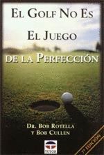GOLF NO ES EL JUEGO DE LA PERFECCION,EL.TUTOR-RUST