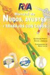 NUDOS AYUSTES Y TRABAJOS CON CABOS,MANUAL DE.TUTOR-RUST
