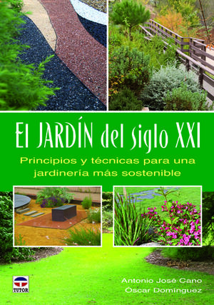 JARDÍN DEL SIGLO XXI,EL. TUTOR-RUST