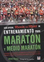 GUÍA OFICIAL ROCK N ROLL DE ENTRENAMIENTO PARA MARATÓN Y MEDIO MARATÓN