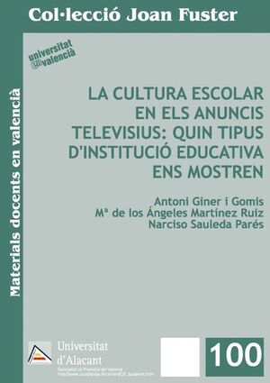 CULTURA ESCOLAR EN ELS ANUNCIS TELEVISIUS,LA.