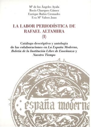 LA LABRO PERIODÍSTICA DE RAFAEL ALTAMIRA