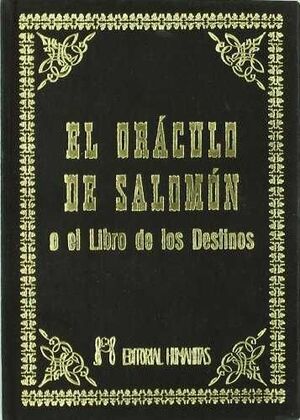 ORACULO DE SALOMON O EL LIBRO DE LOS DESTINO, EL