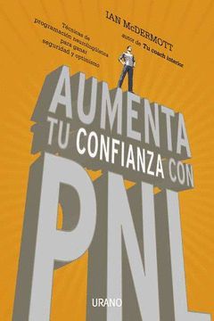 AUMENTA TU CONFIANZA CON PNL.URANO