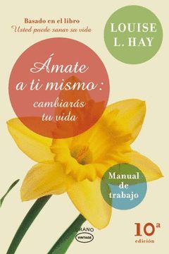 AMATE A TI MISMO: CAMBIARAS TU VIDA. URANO-VINTAGE