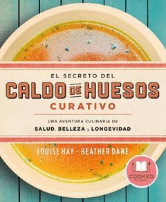 SECRETO DEL CALDO DE HUESOS CURATIVO,EL.URANO