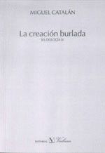 LA CREACIÓN BURLADA. PSEUDOLOGÍA IV