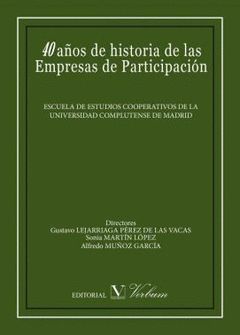 40 AÑOS DE HISTORIA DE LAS EMPRESAS DE PARTICIPACIÓN