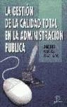 LA GESTIÓN DE LA CALIDAD TOTAL EN LA ADMINISTRACIÓ
