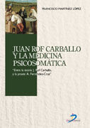 JUAN ROF CARBALLO Y LA MEDICINA PSICOSOMATICA.DIAZ SANTOS-RUST