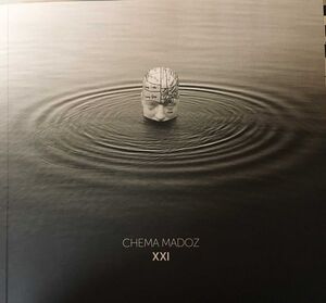 CHEMA MADOZ XXI