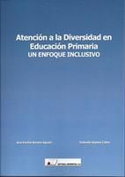 ATENCION A LA DIVERSIDAD EN EDUCACION PRIMARIA. UN ENFOQUE I