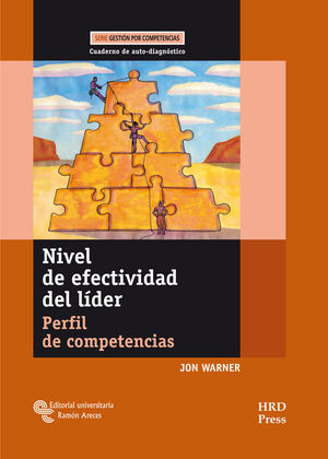 NIVEL DE EFECTIVIDAD DEL LÍDER. PERFIL DE COMPETENCIAS. CUADERNO DE AUTO-DIAGNÓS
