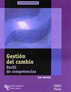 GESTIÓN DEL CAMBIO : PERFIL DE COMPETENCIAS