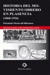 HISTORIA DEL MOVIMIENTO OBRERO EN PLASENCIA 1868 1936