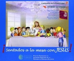 ¡SENTADOS A LA MESA CON JESÚS!