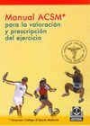 MANUAL ACSM PARA LA VALORACION Y  PRESCRIPCION DEL EJERCICIO.PAIDOTRIBO