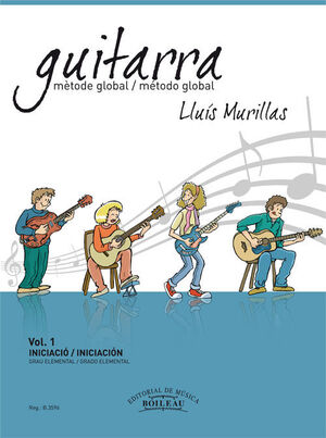 GUITARRA. MÈTODE GLOBAL. VOL.1
